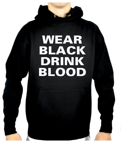 Wear Black Drink Blood Pullover Hoodie Sweatshirt Vampire