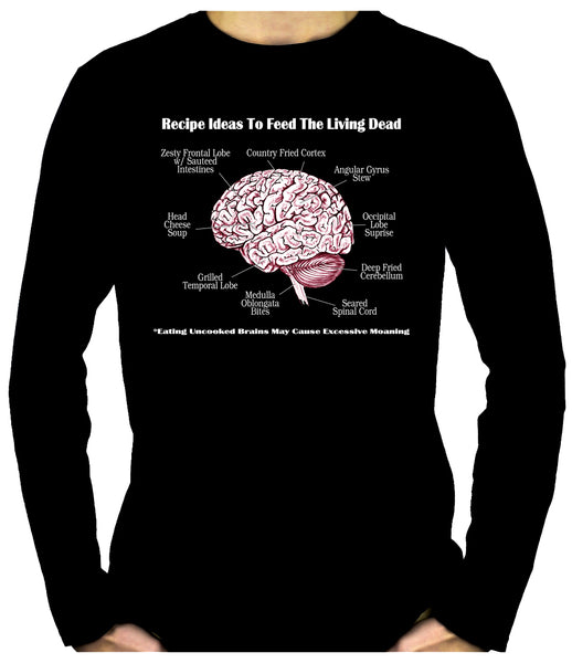 Brain Recipes Ideas for Zombies Men's Long Sleeve T-Shirt Living Dead